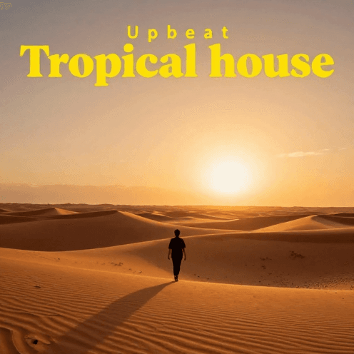 Upbeat Tropical House With Bouncy
