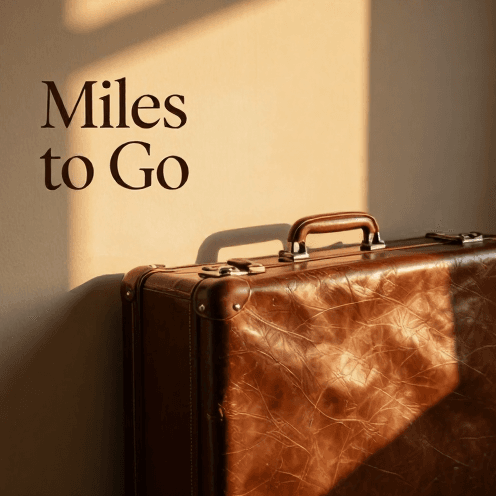 Miles to Go