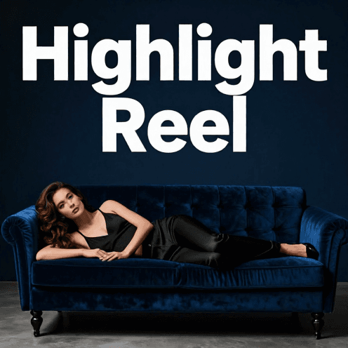 Highlight Reel