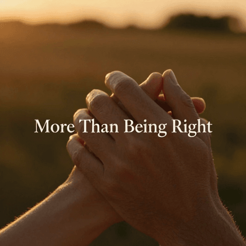 More Than Being Right