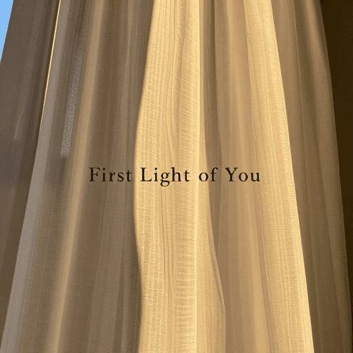 First Light of You